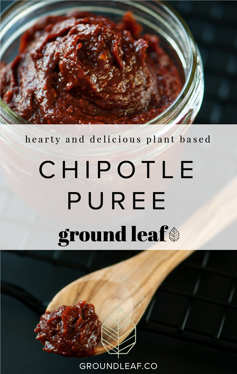 Spice up your soups and dishes! Learn how to make chipotle puree! | Groundleaf.co