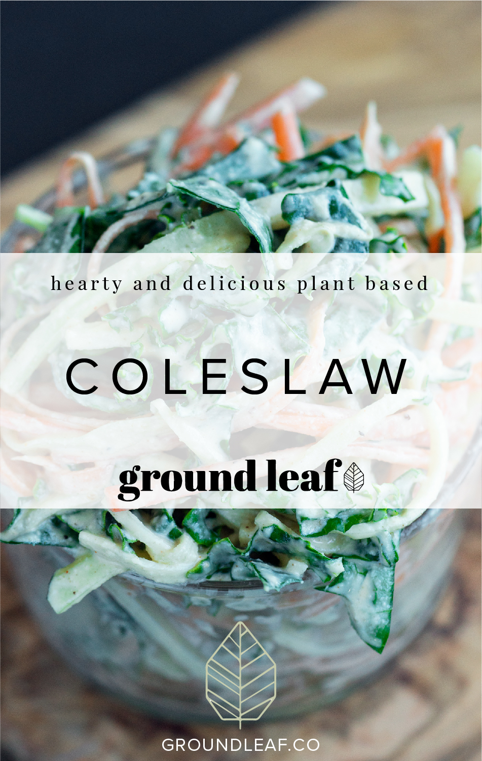 Learn how to make a delicious vegan coleslaw! | groundleaf.co